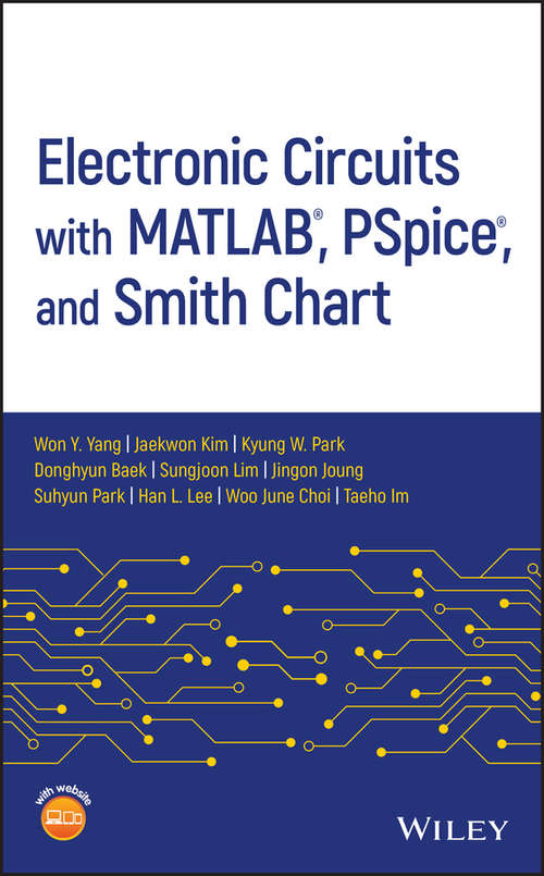 Book cover of Electronic Circuits with MATLAB, PSpice, and Smith Chart