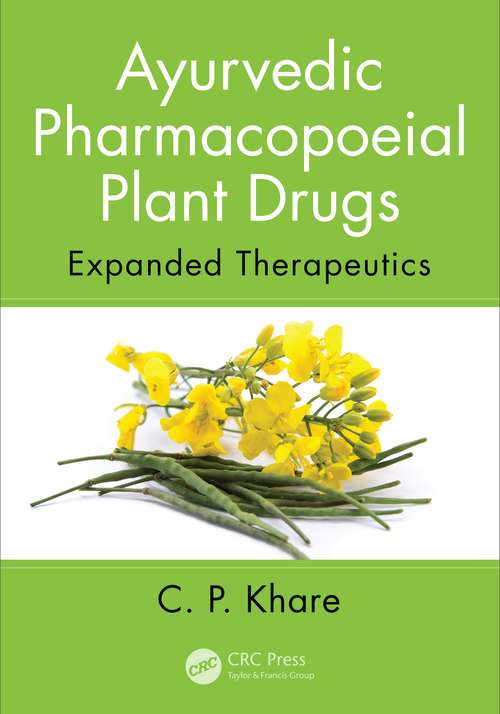 Book cover of Ayurvedic Pharmacopoeial Plant Drugs: Expanded Therapeutics (1)