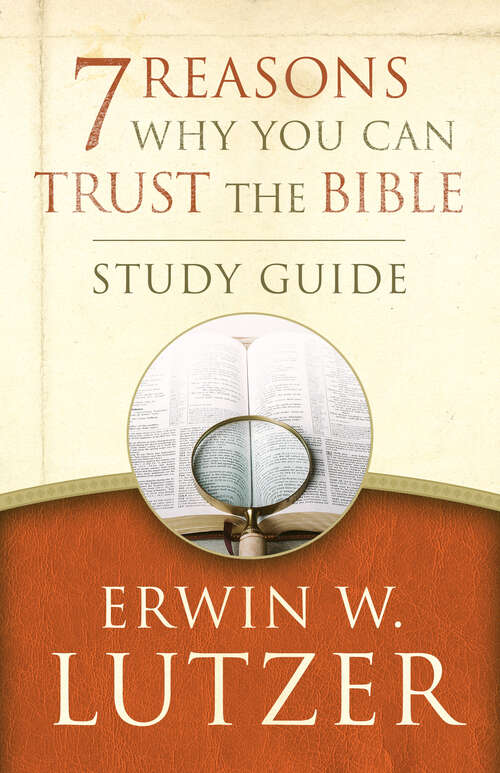 Book cover of 7 Reasons Why You Can Trust the Bible Study Guide