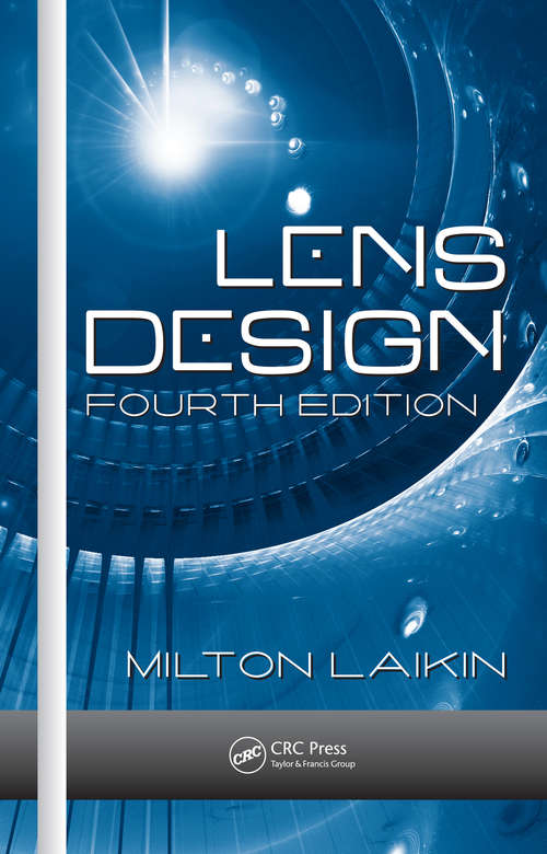 Book cover of Lens Design (4) (Optical Science and Engineering: Vol. 122)