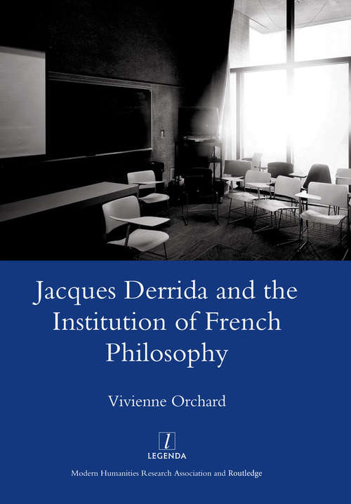 Book cover of Jacques Derrida and the Institution of French Philosophy