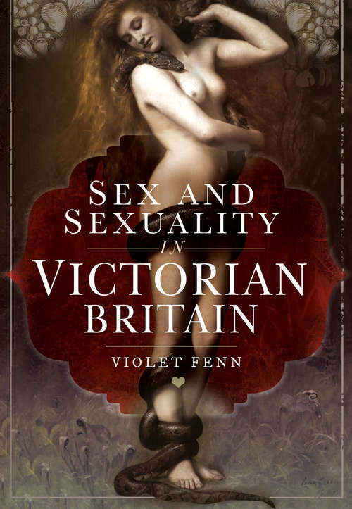 Book cover of Sex and Sexuality in Victorian Britain