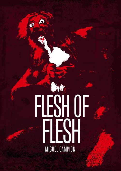 Book cover of Flesh of Flesh