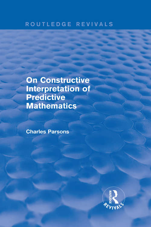 Book cover of On Constructive Interpretation of Predictive Mathematics (1990)