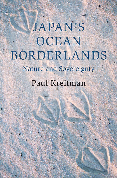 Book cover of Japan's Ocean Borderlands: Nature and Sovereignty (Cambridge Oceanic Histories)