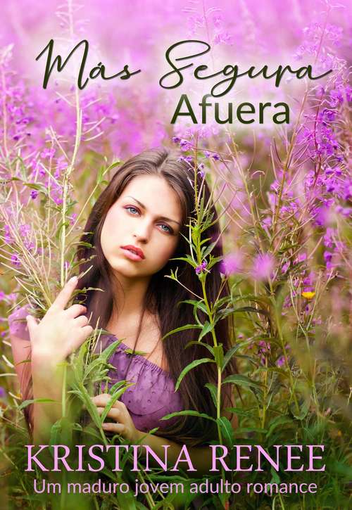 Book cover of Más Segura Afuera
