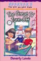 Book cover of The Great TV Turn-Off (The Cul-De-Sac Kids #18)