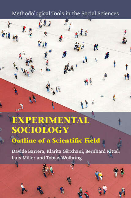 Book cover of Experimental Sociology: Outline of a Scientific Field (Methodological Tools in the Social Sciences)