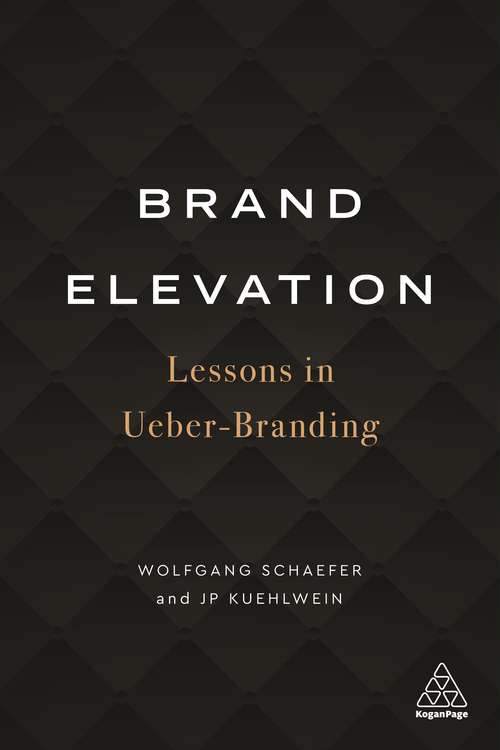 Book cover of Brand Elevation: Lessons in Ueber-Branding