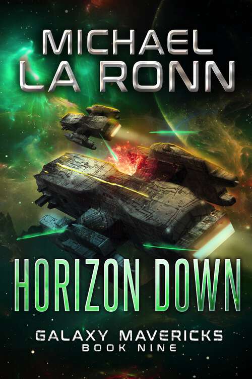 Book cover of Horizon Down (Galaxy Mavericks #9)