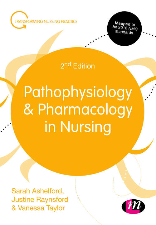 Book cover of Pathophysiology and Pharmacology in Nursing (Second Edition) (Transforming Nursing Practice Series)