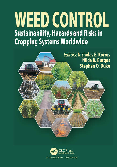 Book cover of Weed Control: Sustainability, Hazards, and Risks in Cropping Systems Worldwide