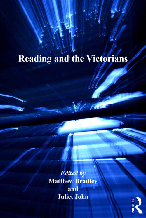 Book cover of Reading and the Victorians (The Nineteenth Century Series)