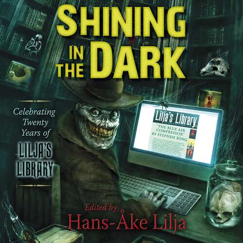 Book cover of Shining in the Dark: Celebrating Twenty Years of Lilja's Library