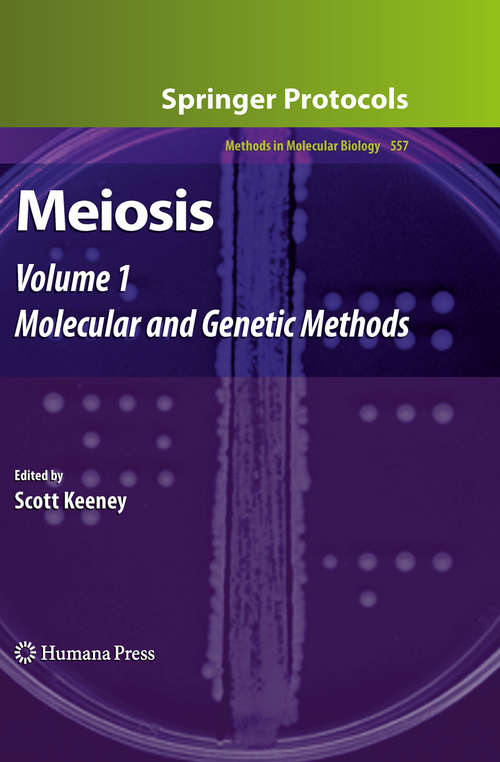 Book cover of Meiosis, Volume 1, Molecular and Genetic Methods