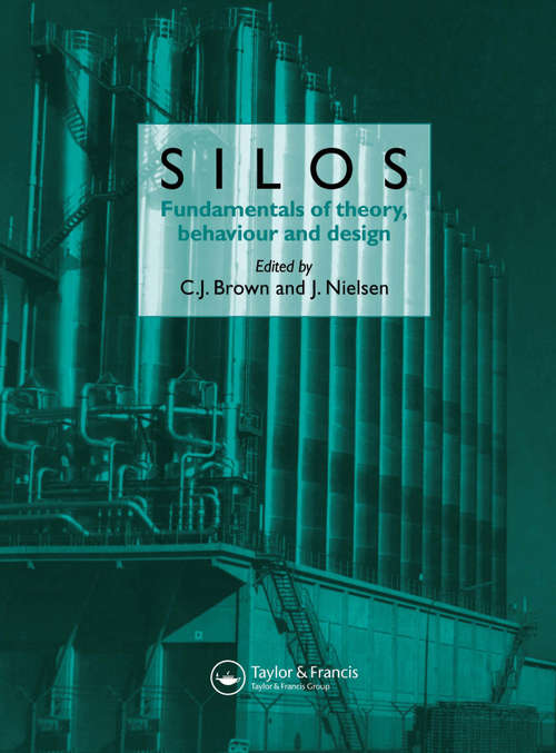 Book cover of Silos: Fundamentals of Theory, Behaviour and Design
