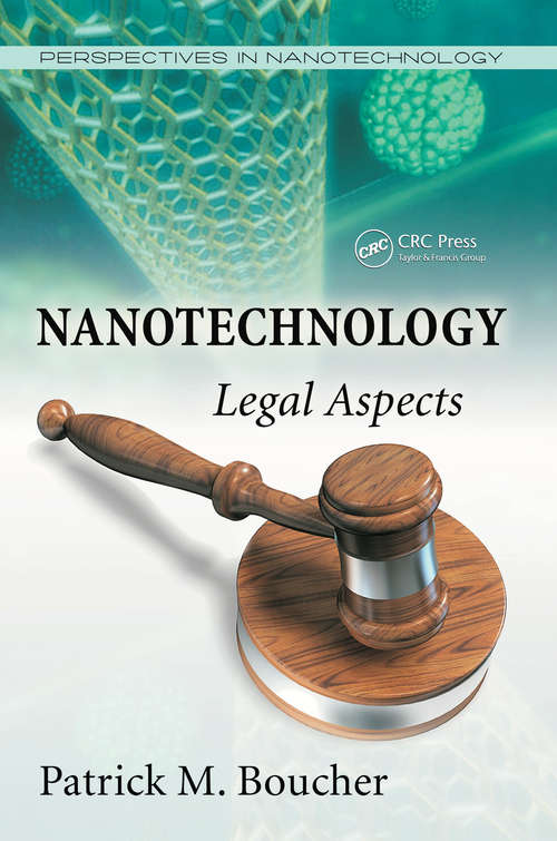 Book cover of Nanotechnology: Legal Aspects (Perspectives in Nanotechnology)