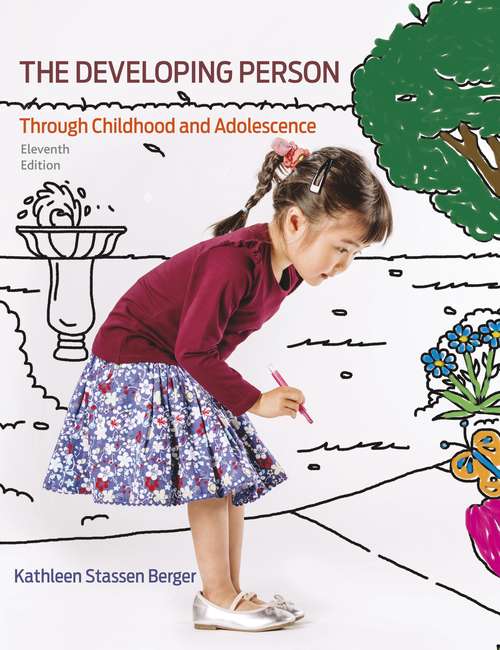 Book cover of The Developing Person Through Childhood and Adolescence (11th Edition)