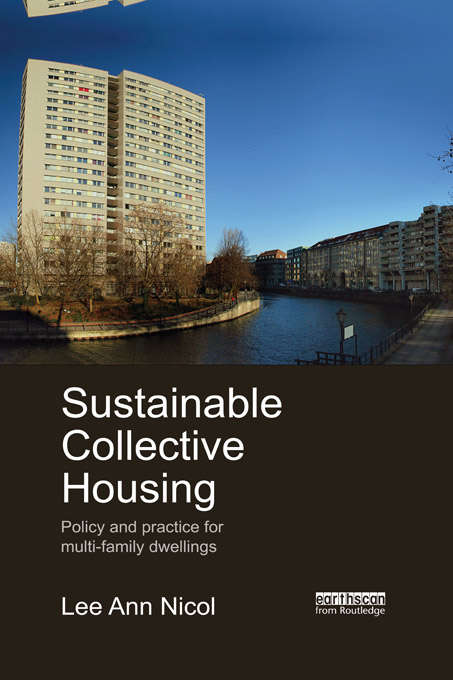 Book cover of Sustainable Collective Housing: Policy and Practice for Multi-family Dwellings