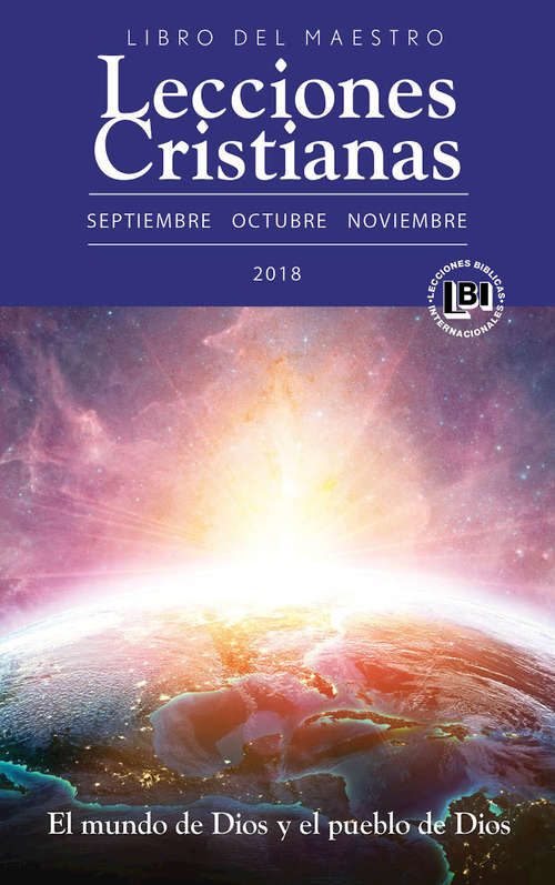 Book cover of Lecciones Cristianas libro del maestro trimestre de otoño 2018