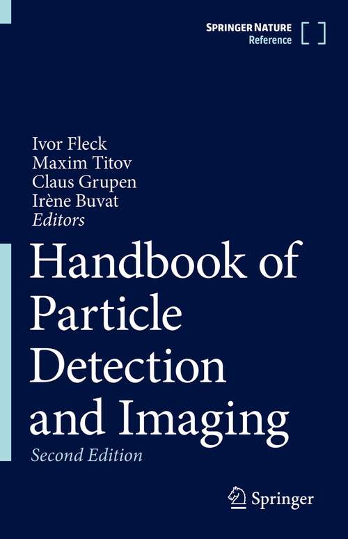 Book cover of Handbook of Particle Detection and Imaging (2nd ed. 2021)