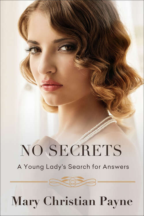 Book cover of No Secrets: A Young Lady's Search for Answers (The Thornton Trilogy #3)