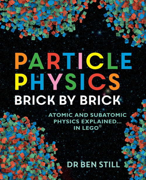 Book cover of Particle Physics Brick by Brick