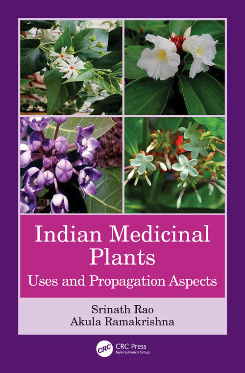 Book cover of Indian Medicinal Plants: Uses and Propagation Aspects