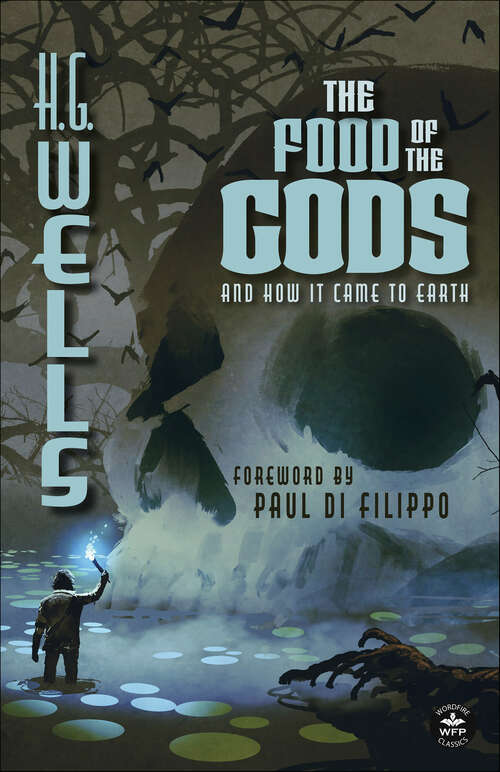 Book cover of The Food of the Gods: And How It Came to Earth