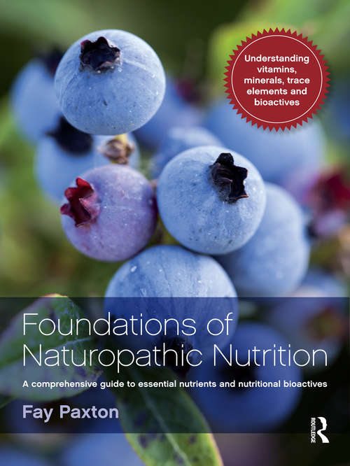 Book cover of Foundations of Naturopathic Nutrition: A comprehensive guide to essential nutrients and nutritional bioactives