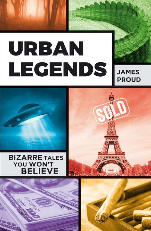 Book cover of Urban Legends: Bizarre Tales You Won't Believe