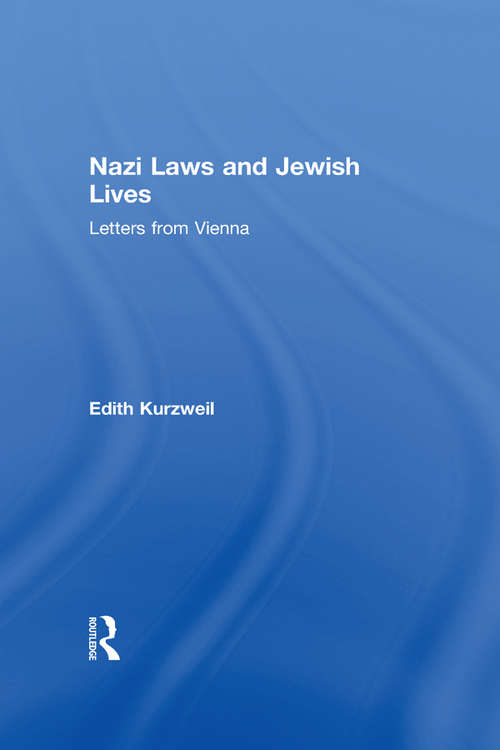 Book cover of Nazi Laws and Jewish Lives: Letters from Vienna