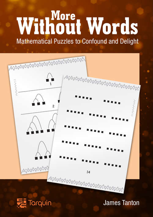 Book cover of More Without Words: Mathematical Puzzles to Confound and Delight