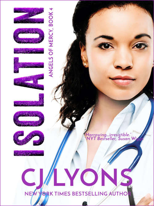 Book cover of Isolation: Angels Of Mercy Book 4 (2) (Angels of Mercy Medical Suspense #4)