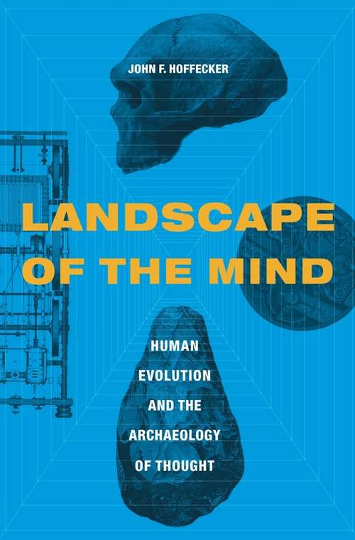 Book cover of Landscape of the Mind: Human Evolution and the Archaeology of Thought