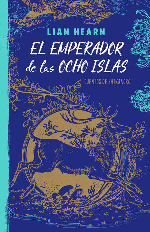 Book cover of El emperador de las ocho islas: Cuentos de Shikanoko