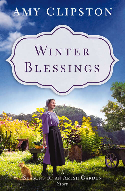 Book cover of Winter Blessings: A Seasons Of An Amish Garden Story (Seasons of an Amish Garden Stories)