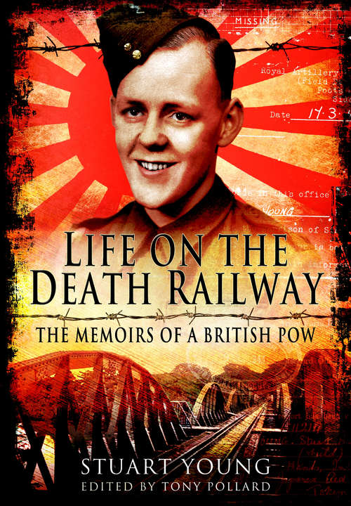 Book cover of Life on the Death Railway: The Memoirs of a British POW