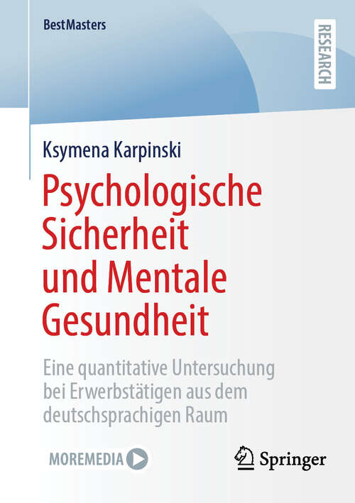 Book cover of Psychologische Sicherheit und Mentale Gesundheit: Eine quantitative Untersuchung bei Erwerbstätigen aus dem deutschsprachigen Raum (BestMasters)