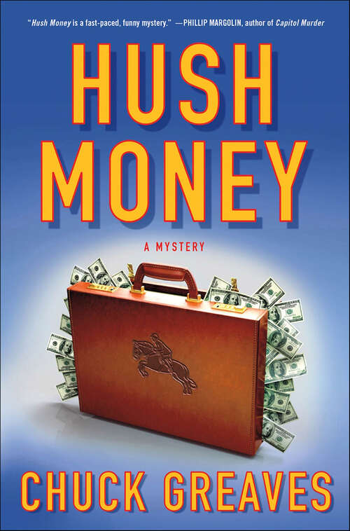 Book cover of Hush Money: A Mystery (The Jack MacTaggart Mysteries #1)