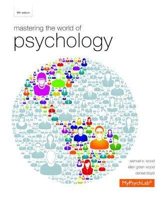 Book cover of Mastering The World Of Psychology (Fifth Edition)