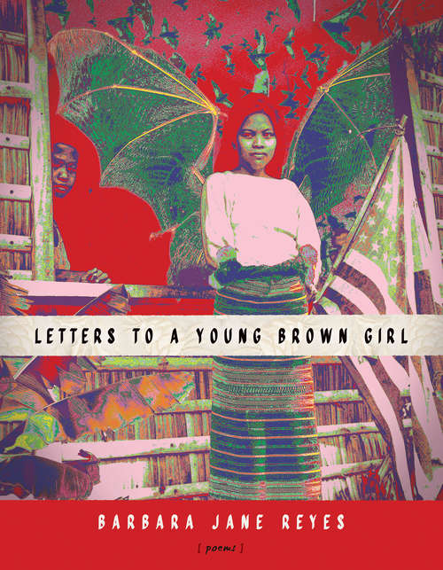 Book cover of Letters to a Young Brown Girl (American Poets Continuum Series #182)
