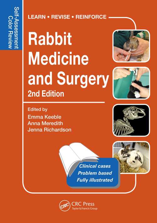 Book cover of Rabbit Medicine and Surgery: Self-Assessment Color Review, Second Edition (Veterinary Self-Assessment Color Review Series)