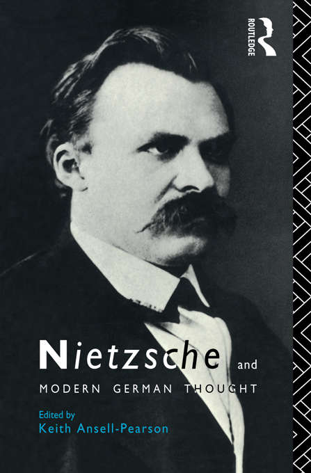 Book cover of Nietzsche and Modern German Thought