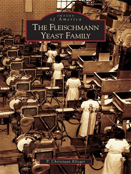 Book cover of Fleischmann Yeast Family, The