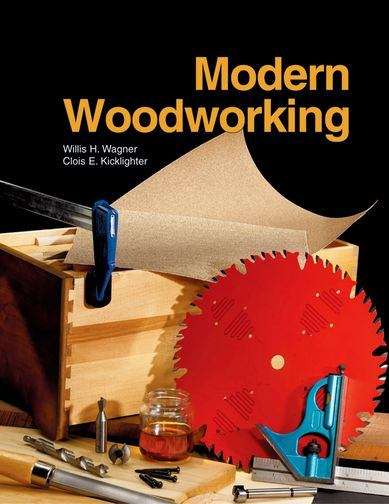 Book cover of Modern Woodworking: Tools, Materials, and Processes