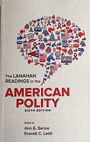 Book cover of The Lanahan Readings in the American Polity (Sixth Edition)