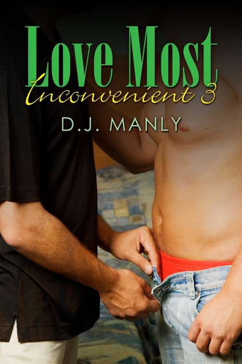 Book cover of Love Most Inconvenient