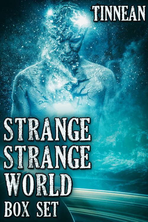 Book cover of Strange Strange World Box Set