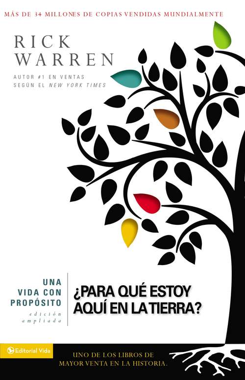 Book cover of Una vida con propósito: ¿Para qué estoy aquí en la tierra? (The Purpose Driven Life)